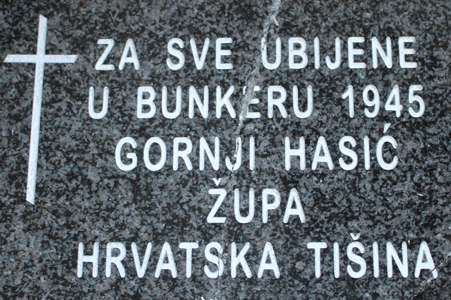 za sve ubijene u bunkeru 1945 gornji hasic zupa hrvatska tisina